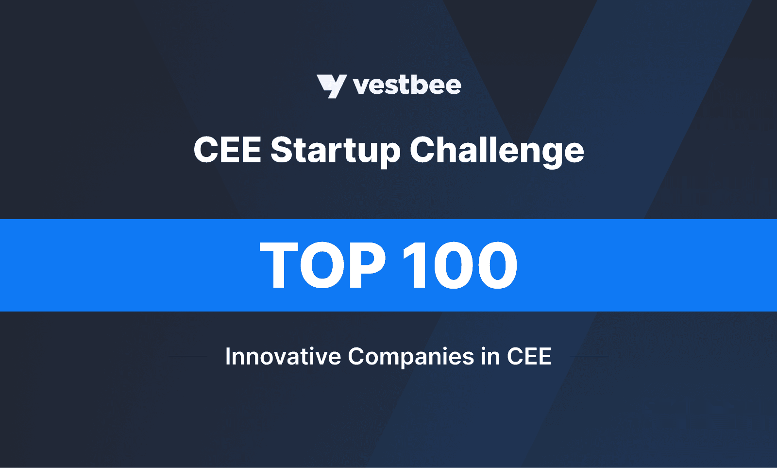 TOP 100 Innovative Companies From CEE Startup Challenge IX To Watch